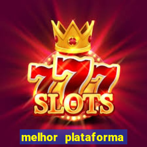 melhor plataforma para jogar fortune tiger